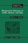 Image for Herpesvirus Diseases of Cattle, Horses, and Pigs