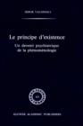 Image for Le principe d&#39;existence : Un devenir psychiatrique de la phenomenologie