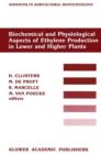 Image for Biochemical and Physiological Aspects of Ethylene Production in Lower and Higher Plants : Proceedings of a Conference held at the Limburgs Universitair Centrum, Diepenbeek, Belgium, 22–27 August 1988