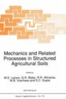 Image for Mechanics and Related Processes in Structured Agricultural Soils