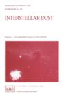 Image for Interstellar Dust : Proceedings of the 135th Symposium of the International Astronomical Union, Held in Santa Clara, California, July 26–30, 1988