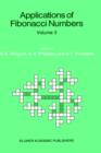 Image for Applications of Fibonacci Numbers : Volume 3 Proceedings of ‘The Third International Conference on Fibonacci Numbers and Their Applications’, Pisa, Italy, July 25–29, 1988