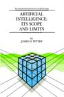 Image for Artificial Intelligence: Its Scope and Limits