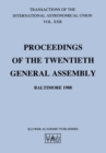 Image for Transactions of the International Astronomical Union : Proceedings of the Twentieth General Assembly Baltimore 1988