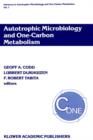 Image for Autotrophic Microbiology and One-Carbon Metabolism : Volume I
