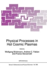 Image for Physical Processes in Hot Cosmic Plasmas