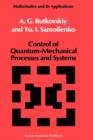 Image for Control of Quantum-Mechanical Processes and Systems