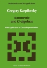 Image for Symmetric and G-algebras