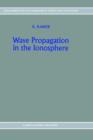 Image for Wave Propagation in the Ionosphere