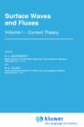 Image for Surface Waves and Fluxes : Volume I - Current Theory