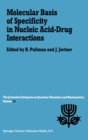 Image for Molecular Basis of Specificity in Nucleic Acid-drug Interactions : Symposium Proceedings