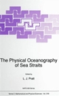 Image for The Physical Oceanography of Sea Straits