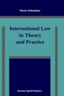 Image for International Law in Theory and Practice