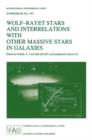 Image for Wolf-Rayet Stars and Interrelations with other Massive Stars in Galaxies : Proceedings of the 143RD Symposium of the International Astronomical Union, Held in Sanur, Bali, Indonesia, June 18–22, 1990