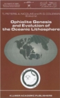 Image for Ophiolite Genesis and Evolution of the Oceanic Lithosphere