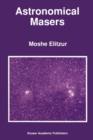 Image for Astronomical Masers