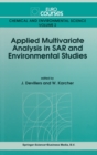 Image for Applied Multivariate Analysis in Structure Activity Relationships and Environmental Studies