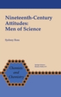 Image for Nineteenth Century Attitudes : Men of Science