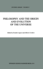 Image for Philosophy and the Origin and Evolution of the Universe