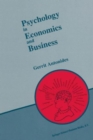 Image for Psychology in Economics and Business : An Introduction to Economic Psychology