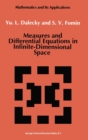 Image for Measures and Differential Equations in Infinite-dimensional Space