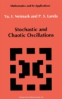 Image for Stochastic and Chaotic Oscillations