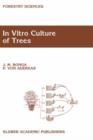Image for In Vitro Culture of Trees