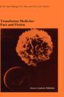 Image for Transfusion Medicine: Fact and Fiction