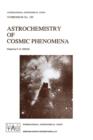 Image for Astrochemistry of Cosmic Phenomena