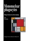 Image for Mononuclear Phagocytes : Biology of Monocytes and Macrophages