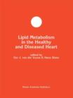 Image for Lipid Metabolism in the Healthy and Disease Heart