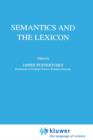 Image for Semantics and the Lexicon