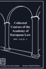 Image for Collected Courses of the Academy of European Law/Recueil des Cours de l&#39;Academie de Droit Europeen