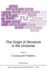 Image for The Origin of Structure in the Universe
