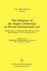 Image for The Influence of the Hague Conference on Private International Law:Selected Essays to Celebrate the 100th Anniversary of the Hague Conference on Private International Law