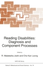 Image for Reading Disabilities : Diagnosis and Component Processes - Proceedings of the NATO Advanced Study Institute on Differential Diagnosis and Treatments of Reading and Writing Disorders, Chateau de Bonas,