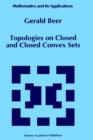 Image for Topologies on Closed and Closed Convex Sets