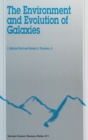 Image for The Environment and Evolution of Galaxies : Proceedings of the Third Tetons Summer School, Held at Grand Teton National Park, Wyoming, USA, July 1992