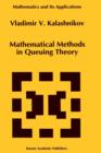 Image for Mathematical Methods in Queuing Theory