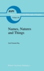 Image for Names, Natures and Things