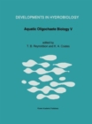 Image for Aquatic Oligochaete Biology V : Proceedings of the 5th Oligochaete Symposium, held in Tallinn, Estonia, 1991
