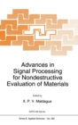 Image for Advances in Signal Processing for Nondestructive Evaluation of Materials : Proceedings of the NATO Advanced Research Workshop, Quebec City, Quebec, Canada, August 17-20, 1993