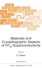 Image for Materials and Crystallographic Aspects of HTc-Superconductivity