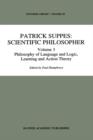 Image for Patrick Suppes: Scientific Philosopher : Volume 3. Language, Logic, and Psychology