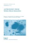 Image for Astronomy from Wide-Field Imaging : Proceedings of the 161st Symposium of the International Astronomical Union, Held in Potsdam, Germany, August 23–27, 1993