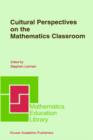 Image for Cultural Perspectives on the Mathematics Classroom