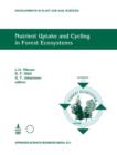 Image for Nutrient Uptake and Cycling in Forest Ecosystems : Proceedings of the CEC/IUFRO Symposium Nutrient Uptake and Cycling in Forest Ecosystems Halmstad, Sweden, June, 7–10, 1993