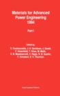 Image for Materials for Advanced Power Engineering 1994 : Proceedings of a Conference held in Liege, Belgium, 3–6 October 1994