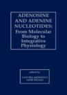 Image for Adenosine and Adenine Nucleotides: From Molecular Biology to Integrative Physiology