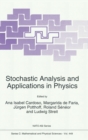 Image for Stochastic Analysis and Applications in Physics : Proceedings of the NATO Advanced Study Institute, Funchal, Madeira, Portugal, August 6-19, 1993